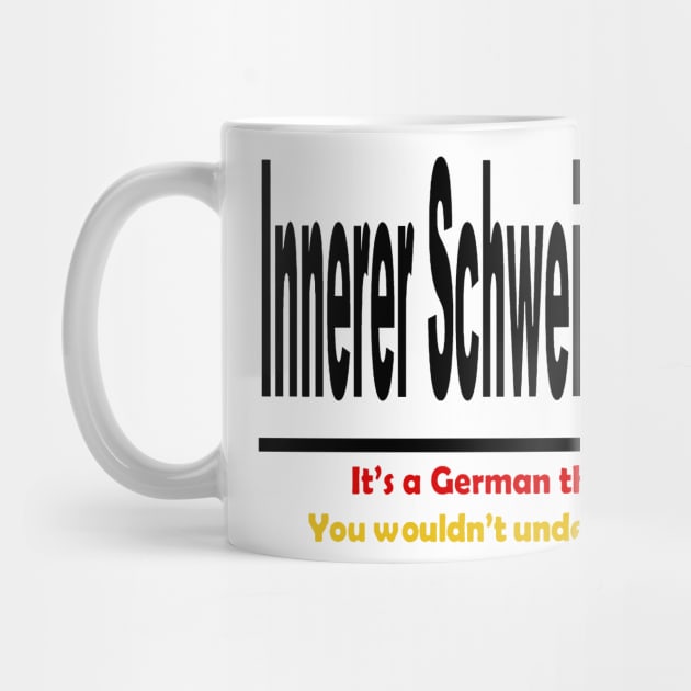 Innerer Schweinehund - It's A German Thing. You Wouldn't Understand. by taiche